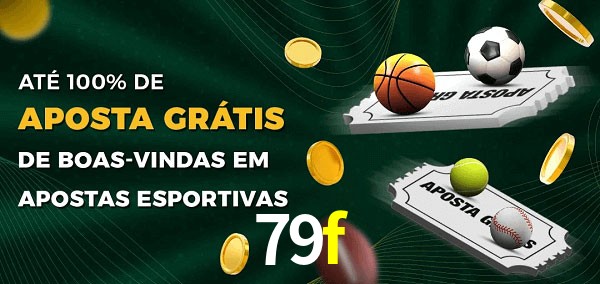 79f Ate 100% de Aposta Gratis